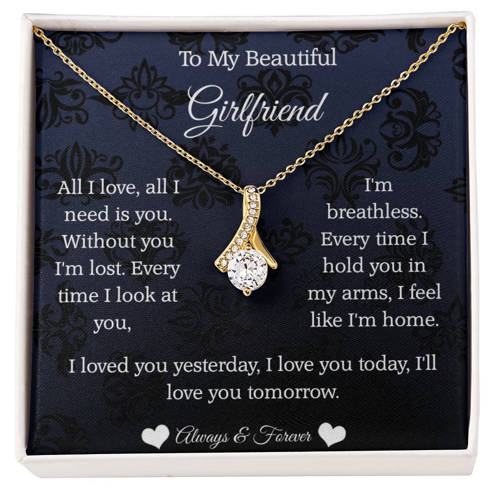 To My Beautiful Girlfriend All I Love Alluring Beauty necklace