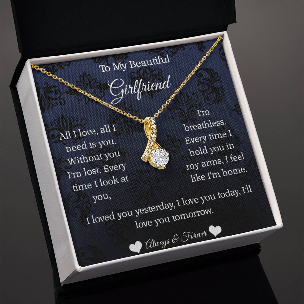 To My Beautiful Girlfriend All I Love Alluring Beauty necklace