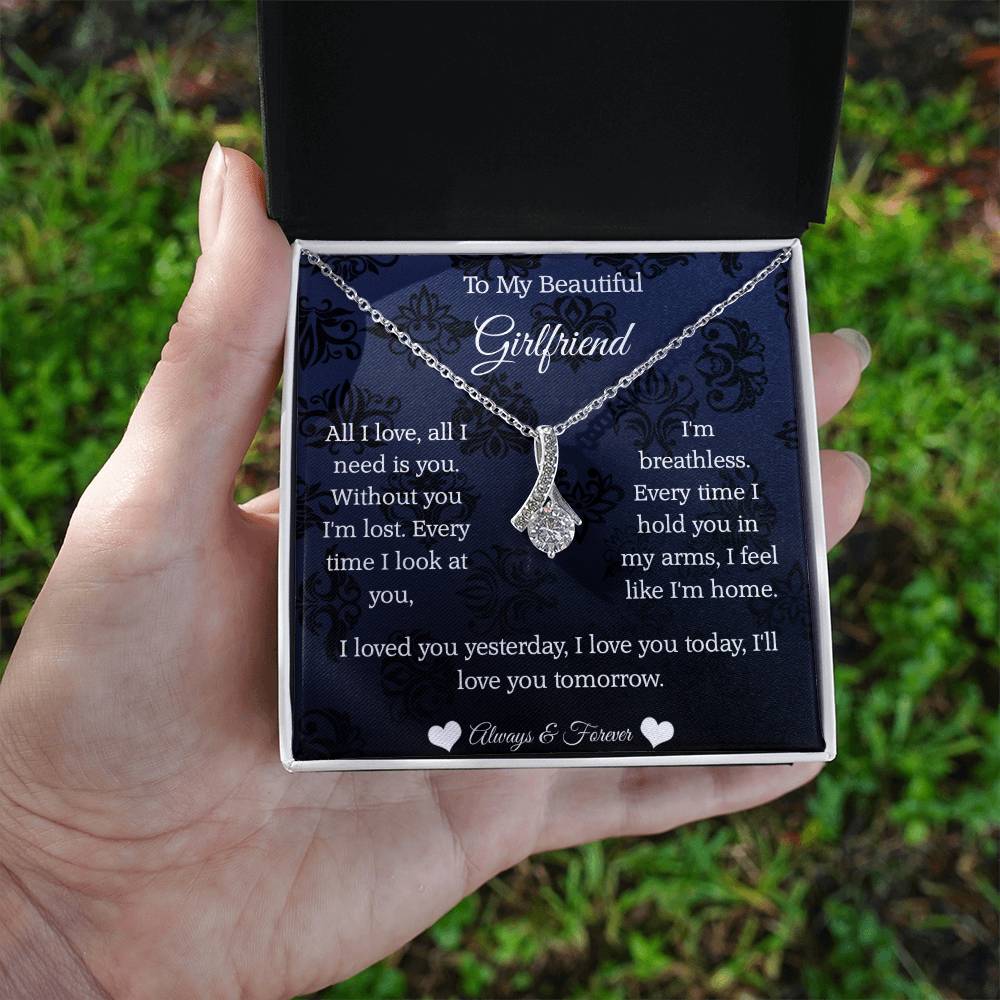 To My Beautiful Girlfriend All I Love Alluring Beauty necklace