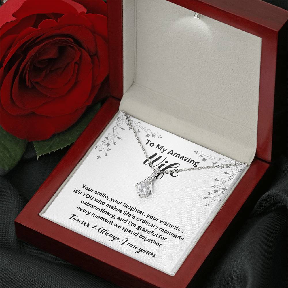 To My Amazing Wife Your Smile Alluring Beauty Necklace