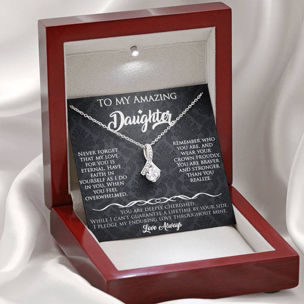 To My Amazing Daughter Alluring Beauty necklace