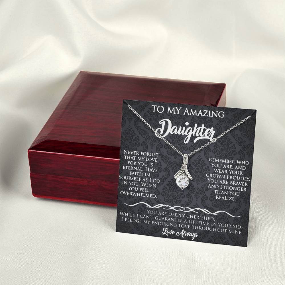 To My Amazing Daughter Alluring Beauty necklace