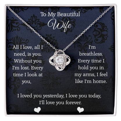 To My Beautiful Wife All My Love Love Knot Necklace