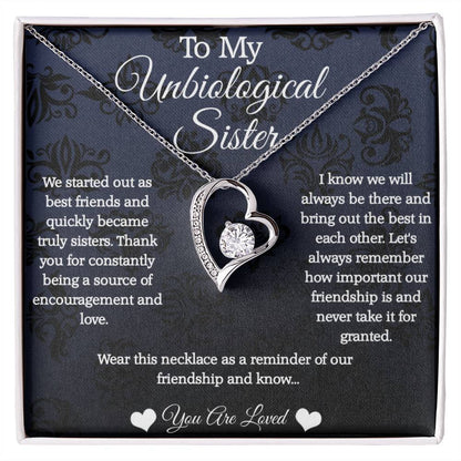 To My Unbiological Sister Forever Love Necklace