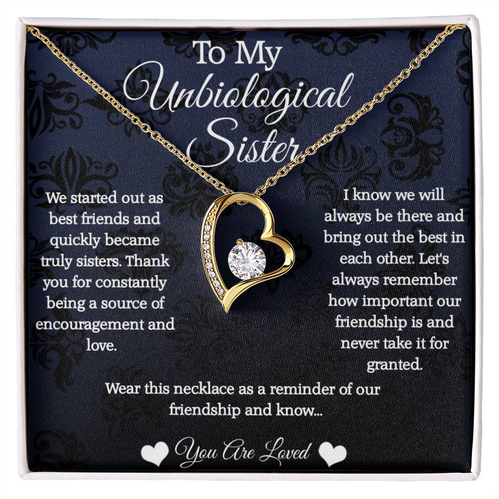 To My Unbiological Sister Forever Love Necklace